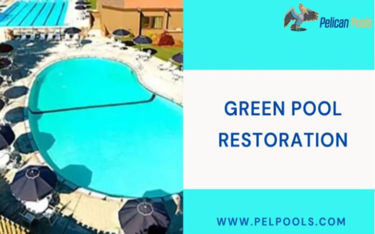 Expert Tips for Green Pool Restoration Revive Your Pool to Its Former Glory